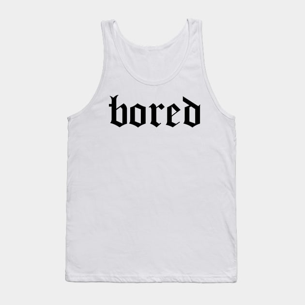 bored  - Logo chest (hype, aesthetic) Tank Top by JosanDSGN